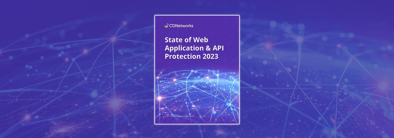 CDNetworks-Unveils-State-of-Web-Application-and-API-Protection-2023-Report-News-Banner-1536x538.jpg