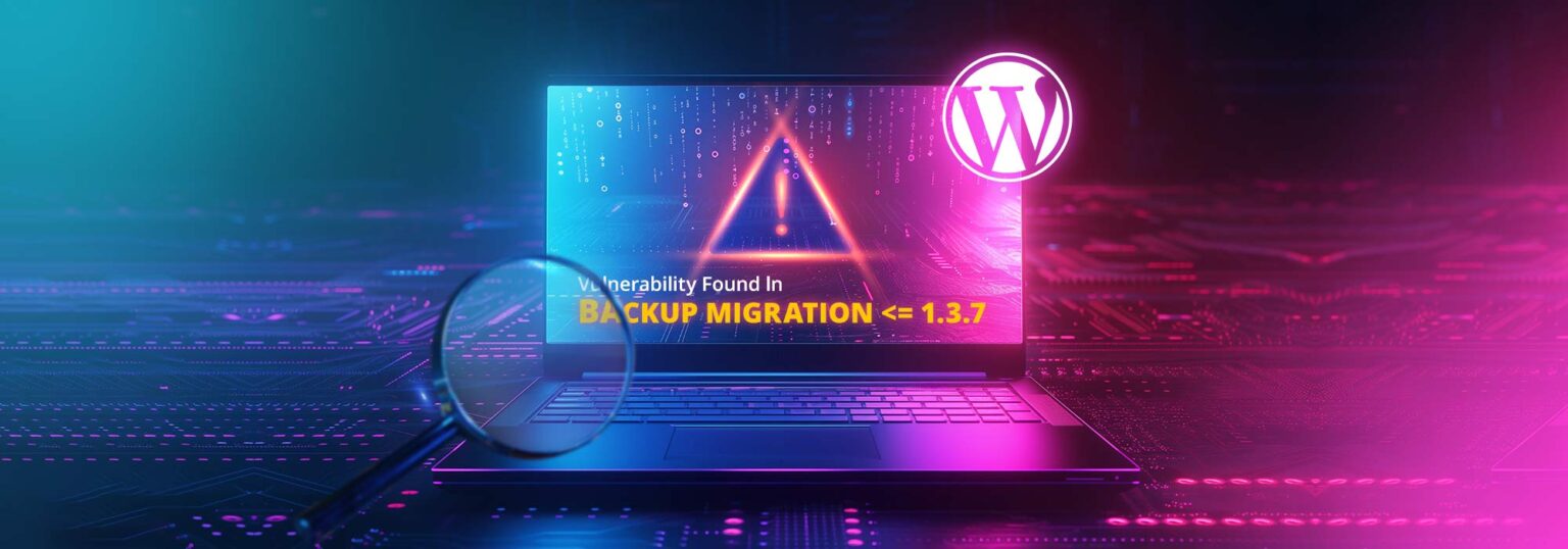 WordPress-Backup-Migration-Plugin-Vulnerability-1536x538.jpg