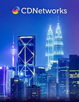 CDNetworks Deepens Presence in Emerging Markets to Accelerate Seamless Digital Experiences